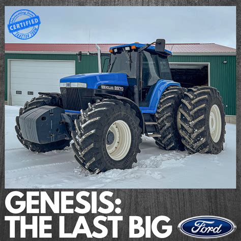 The Genesis Tractors: The Last Big Fords. - Tractor Zoom