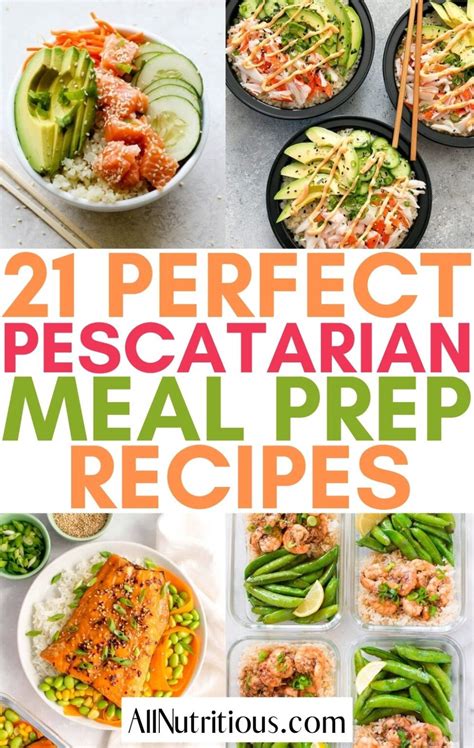 21 Pescatarian Meal Prep Ideas to Keep You Full - All Nutritious