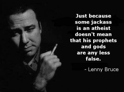 Lenny Bruce Quotes Quotations. QuotesGram