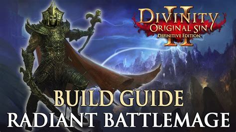 Divinity Original Sin 2 Definitive Edition Builds - Radiant Battlemage ...