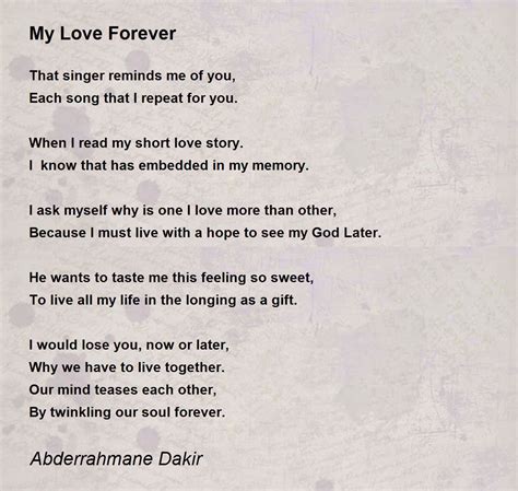 My Love Forever Poem by Abderrahmane Dakir - Poem Hunter