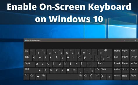 How to Enable the On-Screen Keyboard Windows 10?