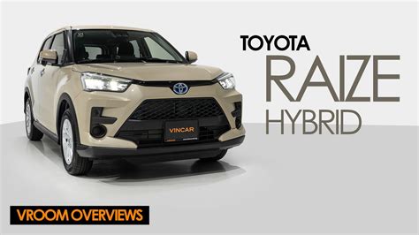 Toyota Raize 1.2G Hybrid | VROOM Overview - YouTube