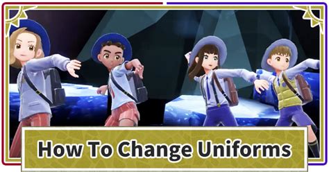 Pokemon Scarlet And Violet How To Change Clothes Uniforms?, 49% OFF