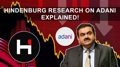 How did Hindenburg Research made Adani group to loose 10 Lakh crores ...