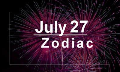 July 27 Zodiac - Complete Birthday Horoscope and Personality Profile