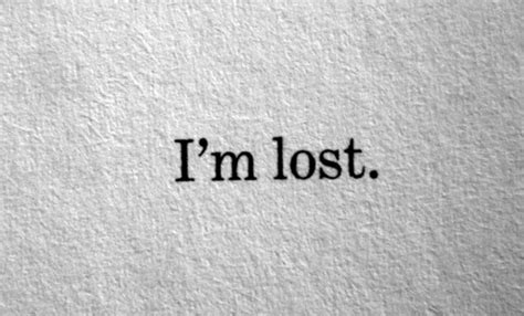 Im Lost Quotes. QuotesGram