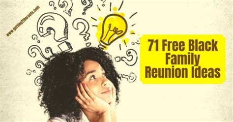 71 Free Black Family Reunion Ideas