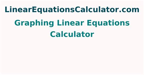 Graphing Linear Equations Calculator | How to Draw Straight Line Graph ...