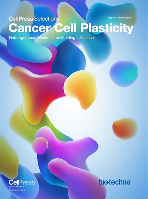 Cell Press Selections 2019_Cancer Cell Plasticity