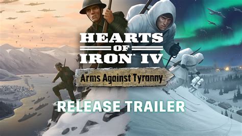 Hearts of Iron IV: Arms Against Tyranny | Official Release Trailer ...