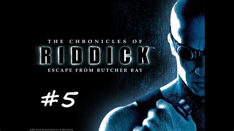 Chronicles of Riddick: Escape from Butcher Bay Walkthrough and Gameplay ...