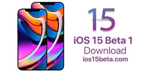 iOS 15 Beta 1 Download - iOS 15 Beta Download