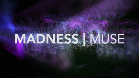 Muse – Madness Lyrics | Genius Lyrics