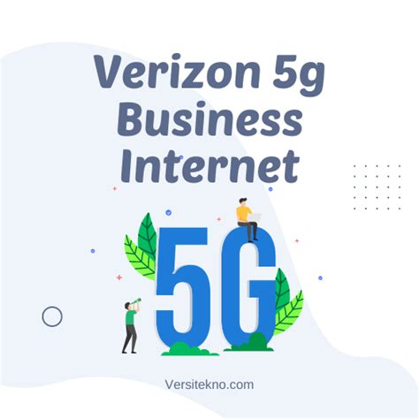 Verizon 5g Business Internet - Internet is the Future of Connectivity