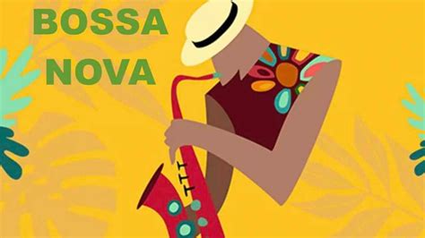 Bossa Nova Jazz Music: Relaxing Bossa Nova Instrumental songs/musica ...