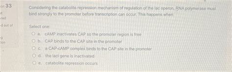 Solved Considering the catabolite repression mechanism of | Chegg.com