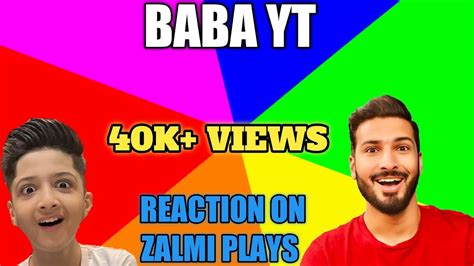 Reaction On Zalmi plays funny Reaction to |BABA YT| - YouTube