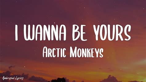 Arctic Monkeys - I Wanna Be Yours (Lyrics) Chords - Chordify