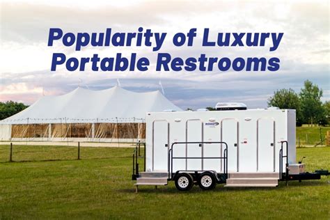 Popularity of Luxury Portable Restrooms