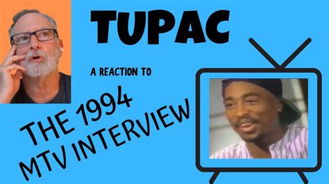 Tupac / 2Pac - The 1994 MTV Interview - A Reaction - YouTube