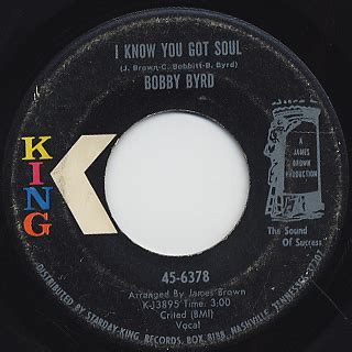 Bobby Byrd / I Know You Got Soul (7inch), King | 中古レコード通販 大阪 Root Down Records. 45