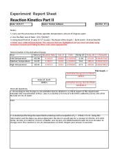 Reaction Kinetics Lab Report - Experiment Report Sheet Reaction Kinetics Part II Date: 10/6/17 ...