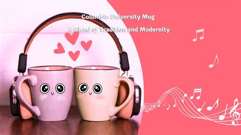 Columbia University Mug A Blend of Tradition and Modernity - Exclusivesblog