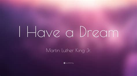 Martin Luther King Jr. Quote: “I Have a Dream” (19 wallpapers) - Quotefancy