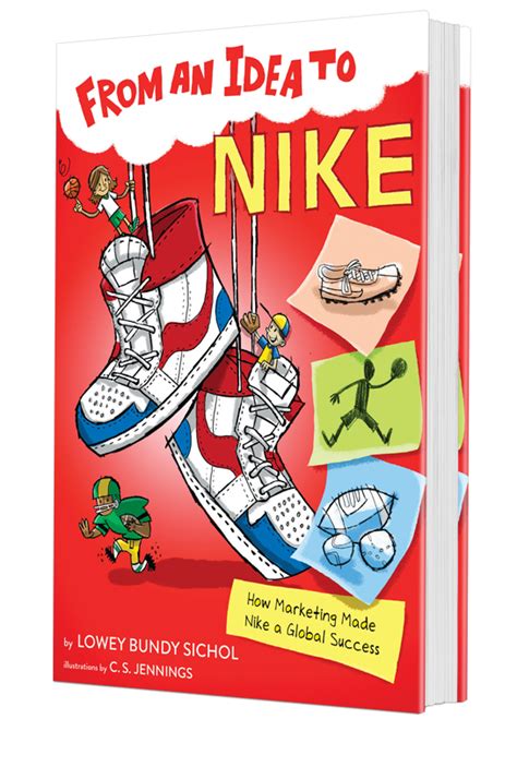 From an Idea to Nike: How Marketing Made Nike a Global Success - CS Jennings