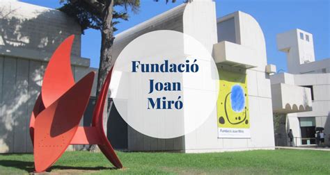 Fundació Joan Miró | Barcelona-Home