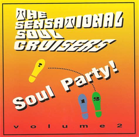 Soul Party Volume 2 | Sensational Soul Cruisers