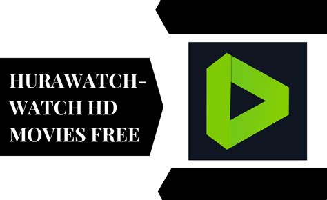 Hurawatch- Elevate Your Movie Streaming Experience - WebTech Spark