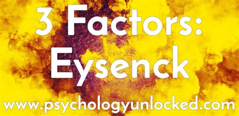 Eysenck’s Theory of Personality Traits – Psychology Unlocked