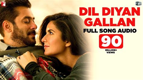 Dil Diyan Gallan | Full Song Audio | Tiger Zinda Hai | Atif Aslam | Vishal and Shekhar, Irshad ...