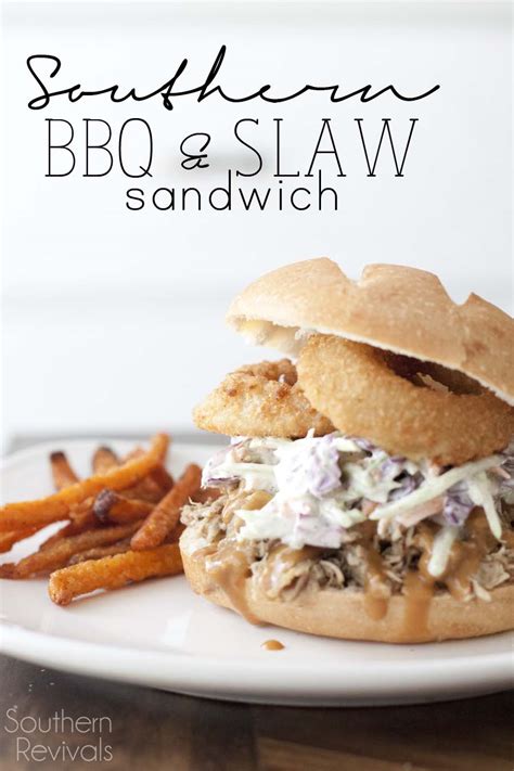 Southern BBQ Slaw Sandwich - Southern Revivals