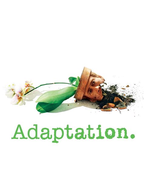 Adaptation. Movie Trailer, Reviews and More | TV Guide