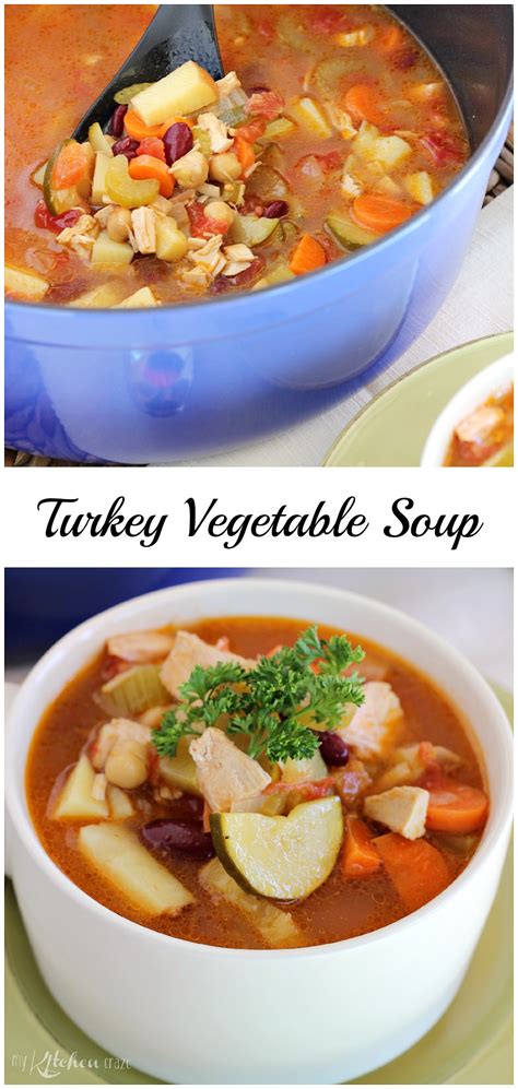 Turkey Vegetable Soup - My Kitchen Craze