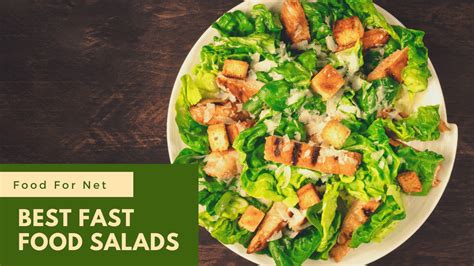 Best Fast Food Salads | Food For Net