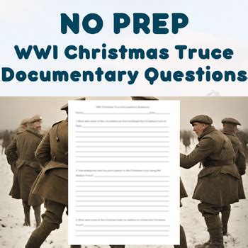 NO PREP - WWI Christmas Truce Documentary Questions by Fueled by Coffee