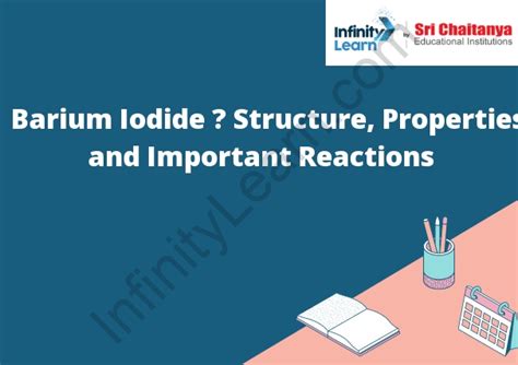 Barium Iodide – Structure, Properties and Important Reactions