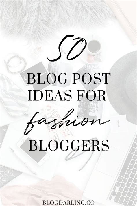 50 Blog Post Ideas for Fashion Bloggers - Blogging Her Way | Fashion blogger, Blog post topics ...