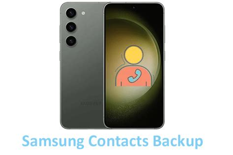 How to Create Samsung Contacts Backup? [7 Ways for You]