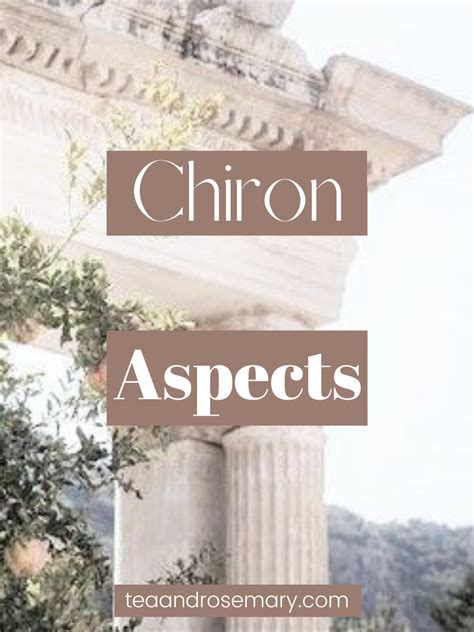 A Guide To Chiron Aspects In The Natal Chart | Tea & Rosemary