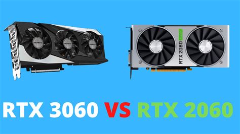 RTX 2060 Vs 3060: Which Is Better In 2024? - Tech4Gamers