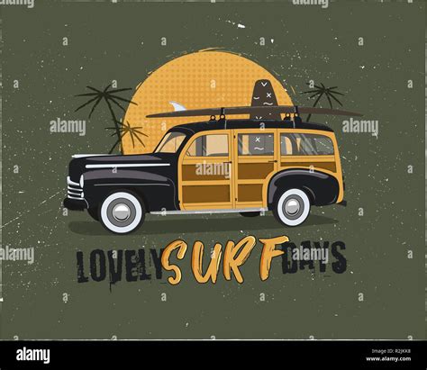 Vintage Surfing Emblem with retro woodie car. Lovely surf days ...