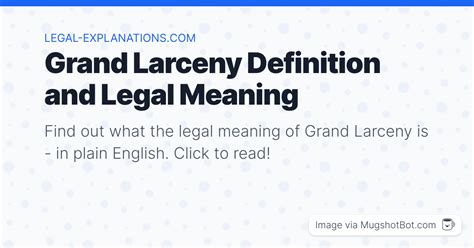 Grand Larceny Definition - What Does Grand Larceny Mean?