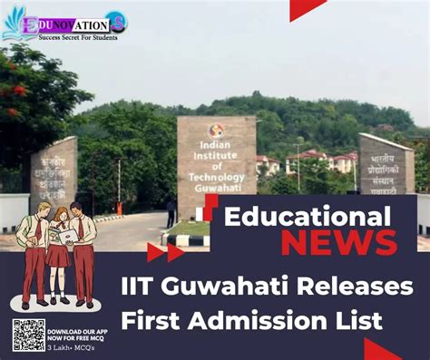 IIT Guwahati Releases First Admission List - Edunovations