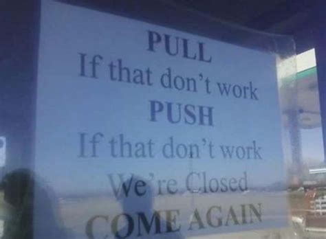 28 Funny "We're Closed" Signs That You Wouldn't Even Be Mad At