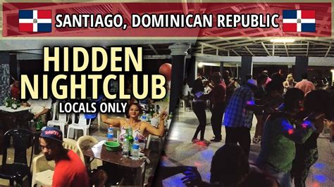 Hidden Nightclub in Santiago de los Caballeros 🇩🇴 - YouTube